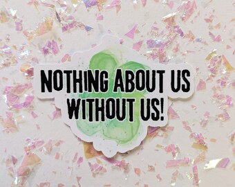 Nothing without us | show your message | Actionism | political