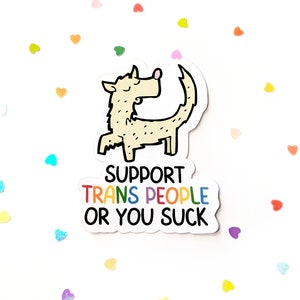 support trans people - Sticker | zeig deine message | support people | gegen das Patriarchat | Aktionismus | Empowerment