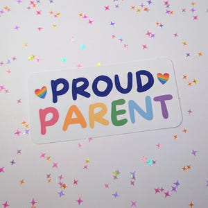 Proud Parent - LBGTQ Queer Sticker | zeig deine message | support people | gegen das Patriarchat | Aktionismus | Empowerment