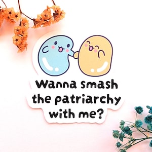 Bonen! Smash Patriarchy - alternatieve stickers links | toon uw bericht | mensen ondersteunen | tegen het patriarchaat | Actionisme