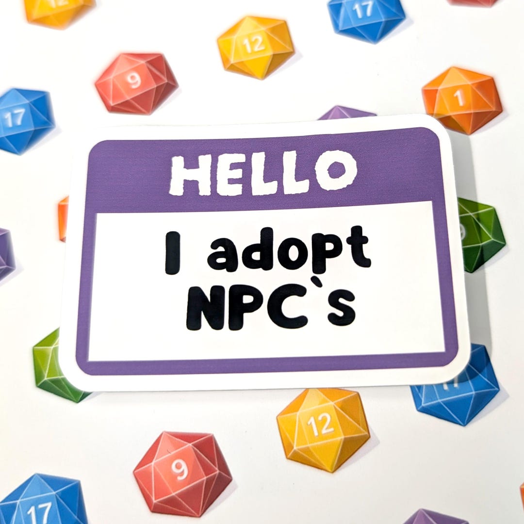 I Adopt Npcs - Nerdy Stickers | Show Your Message - Etsy