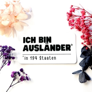Ik ben een buitenlander - linkse alternatieve sticker | toon uw bericht | steun mensen | tegen het patriarchaat | Actionisme | Machtiging