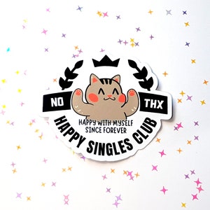 Happy Singles Club - Feministische Sticker | zeig deine message | support people | gegen das Patriarchat | Aktionismus | Empowerment
