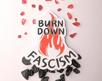 Burn Fascism - linke alternative Sticker | zeig deine message | support people | gegen das Patriarchat | Aktionismus | Empowerment