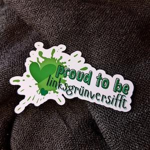 links-groen-bezoedeld - linkse alternatieve stickers | toon uw bericht | mensen ondersteunen | tegen het patriarchaat | Actionisme | Machtiging