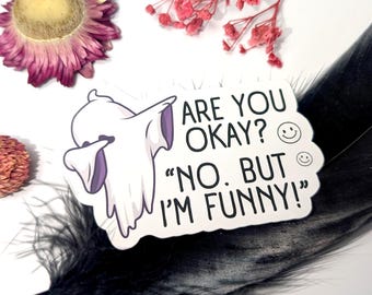 not okay but funny - mental health Sticker aus Vinyl