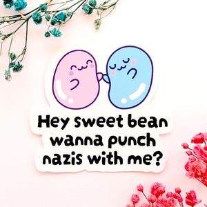 Bonen! Punch Nazis - linkse alternatieve stickers | toon uw bericht | mensen ondersteunen | tegen het patriarchaat | Actionisme