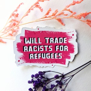 Trade Racists Flüchtlinge - Feministische Sticker | zeig deine message | support people | Aktionismus | Empowerment