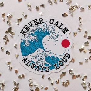 Never Calm - Feministische Sticker | zeig deine message | support people | gegen das Patriarchat | Aktionismus | Empowerment