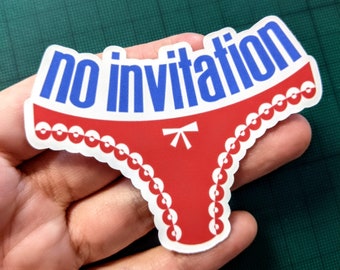 May include: Red and white underwear with a blue and white "no invitation" text on the waistband.