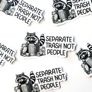 Separate Trash - linke alternative Sticker | zeig deine message | support people |Aktionismus | Empowerment