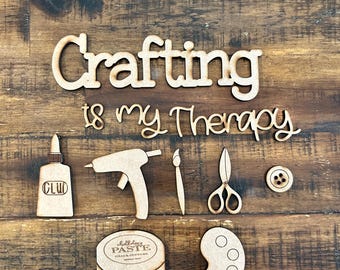 Crafting is My Therapy Set | Craft Supplies | Craft Cutouts