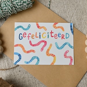 Gefeliciteerd postcard - Illustration - Greeting card - Wall decor - Art print  - Illustrated card - Worm - Animal - Children illustration