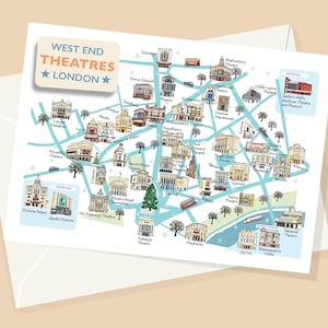 May include: A map of London's West End Theatres, featuring detailed illustrations of each theater building. The map includes the text "WEST END THEATRES LONDON" and is surrounded by a white border.