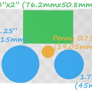 May include: A visual comparison of different sizes using a green square measuring 3 inches by 2 inches (76.2 mm x 50.8 mm), two blue circles measuring 2.25 inches (57.15 mm) and 1.77 inches (45 mm) in diameter, and a small orange circle representing a penny measuring 0.75 inches (19.05 mm) in diameter.