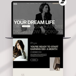 May include: A laptop screen displaying a website design for Skylar Dreams. The layout features a black and white colour scheme with bold typography, including the text 'YOUR DREAM LIFE' and 'YOU'RE READY TO START EARNING 10K+ A MONTH' alongside photographic imagery.