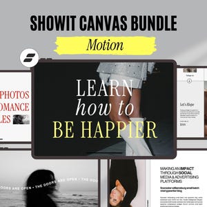 Peut inclure: Une tablette numérique affiche un Showit Canvas Bundle avec le mot "Motion" mis en évidence en jaune. L'écran affiche le texte "LEARN how to BE HAPPIER" et d'autres maquettes de sites web. L'image comprend le texte "PHOTOS ROMANCE COUPLES".