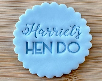 Custom Name - Hen Do Bridal Shower Personalised - Hen Party - Cookie Stamp Embosser