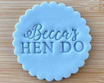 Custom Name - Hen Do Bridal Shower Personalised - Hen Party - Cookie Stamp Embosser