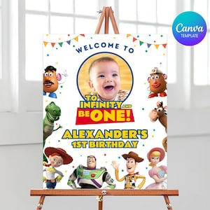 May include: A colorful birthday party sign featuring a photo of a baby and characters from the movie Toy Story. The sign says "Welcome to Infinity and Be One!" and "Alexander's 1st Birthday."