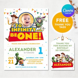 May include: A birthday party invitation and thank you tags featuring Toy Story characters. The invitation includes a photo, the text "To Infinity and Be One!" and party details. The tags say "Thank you for making my birthday so special!"