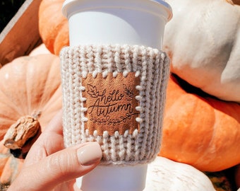 Hello Autumn hot cup sleeve/fall hot cup cozy/made with a vegan faux suede patch