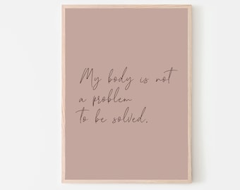 Body Positive Quote Print: Minimalist Boho Wall Art (Digital Download)