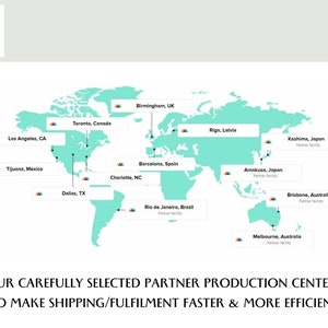 May include: A world map with markers showing the locations of partner production centers for The Factory. The map shows locations in North America, South America, Europe, Asia, and Australia.