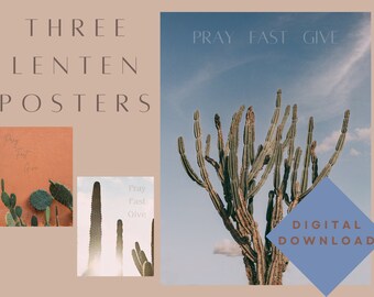 Lent Posters | Pray Fast Give | Home Decor | Digital Download | Religious Catholic Gifts