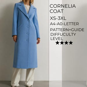 May include: A light blue long coat with a notched lapel, four front buttons, and two side pockets. Text on the right reads: CORNELIA COAT, XS-3XL, A4-A0-LETTER, PATTERN+GUIDE, DIFFICULTY LEVEL, and four black stars representing the difficulty rating.