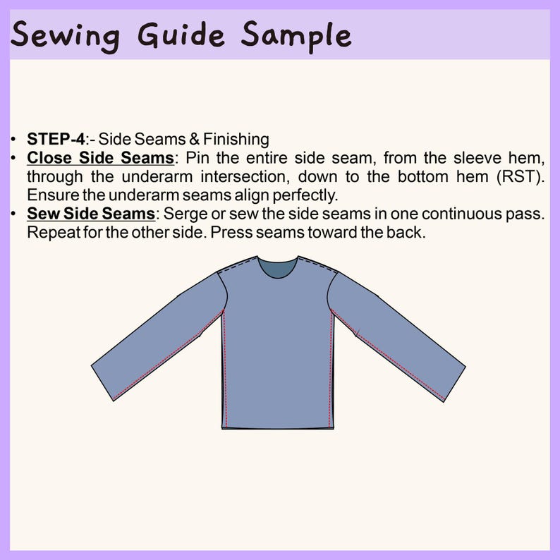 May include: A sewing guide sample titled Sewing Guide Sample, Step-4: Side Seams & Finishing. It provides instructions to pin, serge, or sew side seams from sleeve hem to bottom hem. A blue long-sleeve shirt illustration shows the side seams.