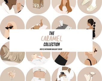 May include: A set of 12 Instagram highlight covers featuring illustrations of people and objects in a minimalist style. The illustrations are in shades of brown, beige, and white. The text "THE CARAMEL COLLECTION" and "OVER 25 INSTAGRAM HIGHLIGHT COVERS" is included in the image.