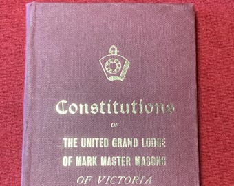 Constituciones de la Gran Logia Unida de Maestros Masones de la Marca de Victoria 1969
