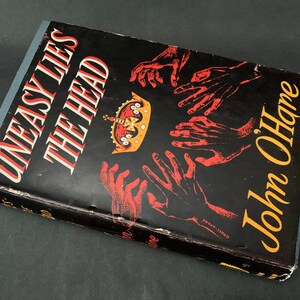 Uneasy Lies the Head Hardcover John O&#39;Hare 1955 biographical tales of powerful leaders Catherine Great Jorgen Jorgenson Lola Montez Yehonala
