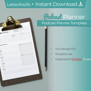 May include: A white paper podcast planner template on a brown clipboard with a gold clip, accompanied by a black pencil. The document features fields for title, guest, episode number, and topic outlines. Text includes "Podcast Planner" and "Ink-Friendly PDF".