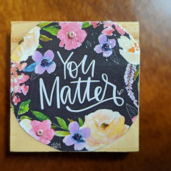 You Matter wood and bead detail magnet