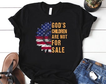 God's Children Are Not For Sale Shirt