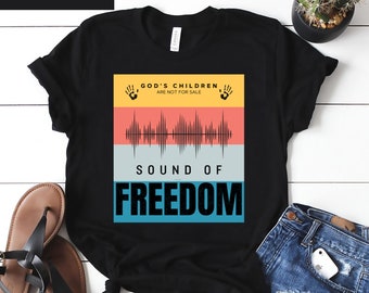 Sound of Freedom Movie Shirt, Retro God's Children Are Not For Sale Ameria Shirt