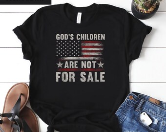 Retro God&#39;s Children Are Not For Sale Ameria Shirt