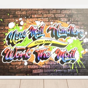 May include: A colorful graffiti-style illustration on a brick wall with the text "USPS Mail Handlers Since 1912 Work the Mail".