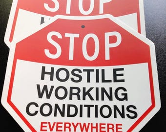 STOP Hostile Employment Stickers 2-Pack Disrespectful Work Conditions Workplace Workforce Dissatisfaction Disengagement Low Morale Bad Boss