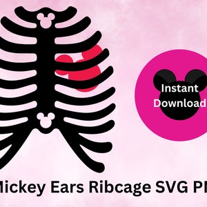 May include: Black ribcage design with Mickey Mouse ears incorporated into the structure, and red heart shapes. A pink circle with Mickey Mouse ears and the words "Instant Download" is on the right. The text "Mickey Ears Ribcage SVG PNG" is at the bottom.