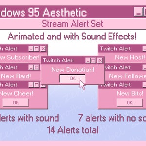 Pink Windows 95 Retro Twitch Alerts - Animated - With Sound - Pastel - Aesthetic