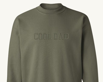 COOL DAD Sweatshirt / Cool Dad T-Shirt / Cool Dad Shirt / Father's Day Gift / Gift for Dad / Gift for Husband