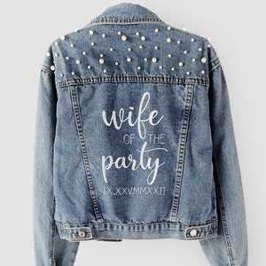 Embroidered Bride Denim Jacket / Bride Jean Jacket / Wife of the Party Jacket / Pearl Bride Denim Jacket / Wedding Jean Jacket / Mrs. Jacket
