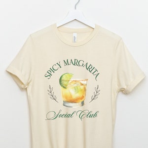 Spicy Margarita Social Club Shirt / Spicy Margarita Shirt / Social Club Shirt / Spicy Margarita / Spicy Marg Shirt