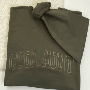 COOL AUNT Sweatshirt / Cool Aunt Crewneck / Gift for Aunt / Gift for Sister