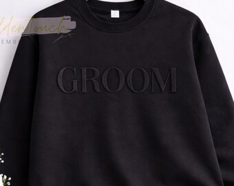 Groom Sweatshirt / Crewneck Sweatshirt Groom / Embroidered Groom Sweatshirt / Bachelor Party Sweatshirt / Honeymoon Sweatshirt Men / Husband