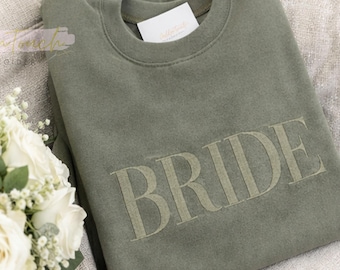 Bride Sweatshirt / Crewneck Sweatshirt Bride / Embroidered Bride Sweatshirt / Bachelorette Sweatshirt / Honeymoon Sweatshirt / Army Green