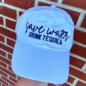 Save Water, Drink Tequila Hat / Tequila Hat / Margarita Hat / Tequila Lovers Hat / Cinco de Mayo Hat / Taco Tuesday Hat / Funny Drinking Hat